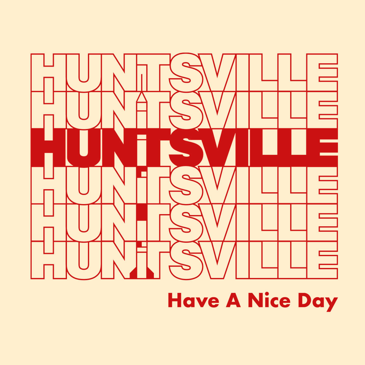 Thumbnail of red text "Huntsville Have a Nice Day" on white background 